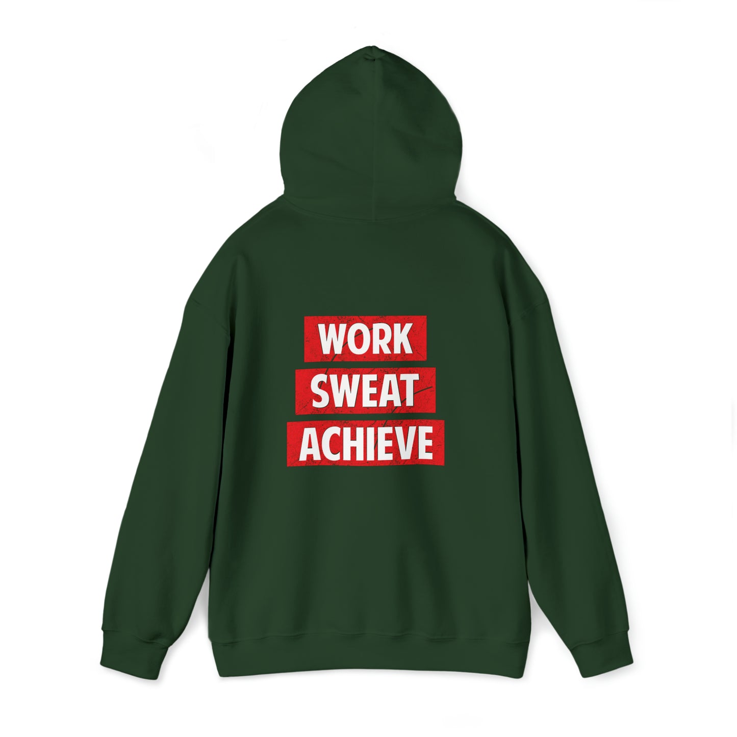 Work, Sweat, Achieve Motivational Unisex Heavy Blend™ Hooded Sweatshirt