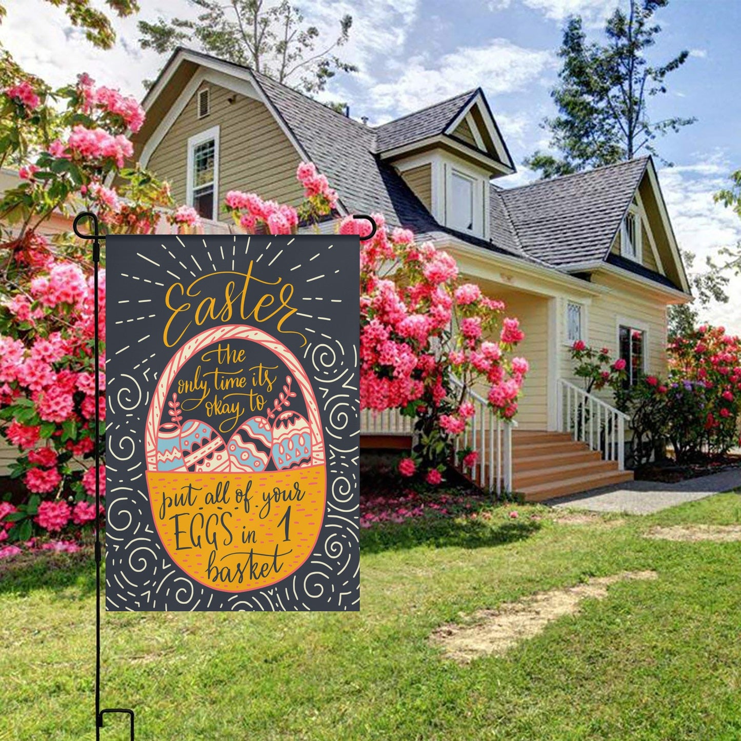 Easter the Only Great Time To Keep all Your Eggs in One Basket Satin Garden Flags 12X18 In