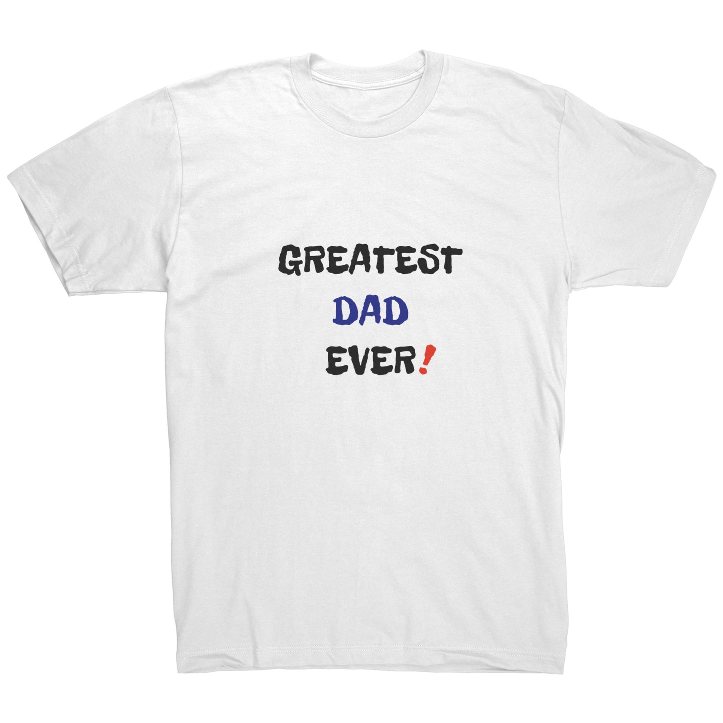 Celebrate Father's Day with the "Best Dad Ever" shirt available in various colors and sizes