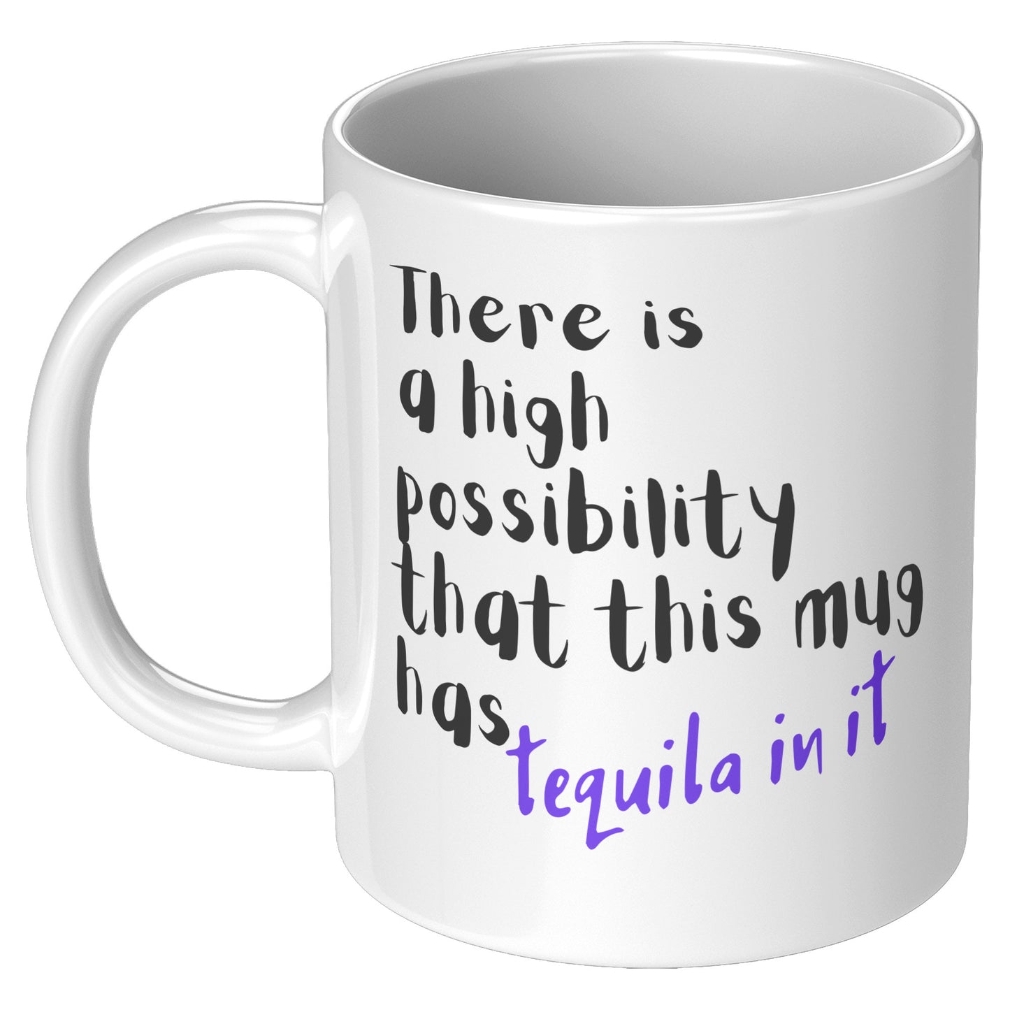 Comical Mug for the Tequila Drinker that Loves Coffee as Well
