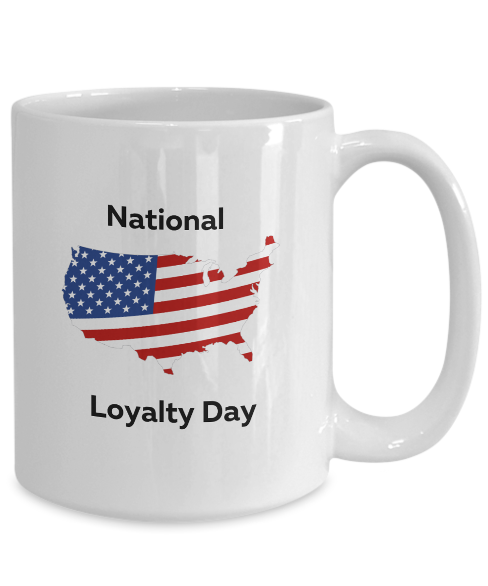 USA National Loyalty Day Celebration Mug White Available In 2 Sizes
