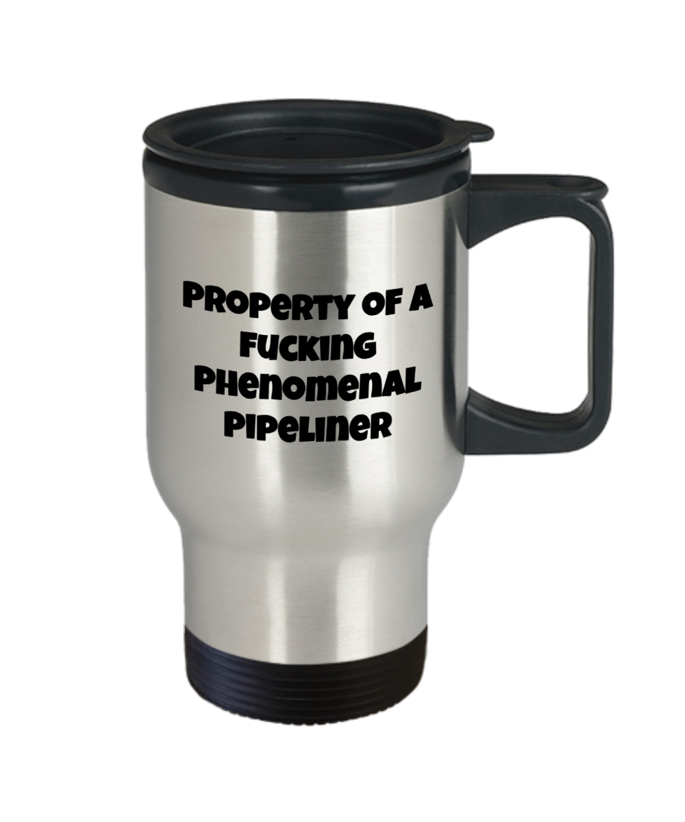 Travel Mug Property of A Phenomenal Pipeliner