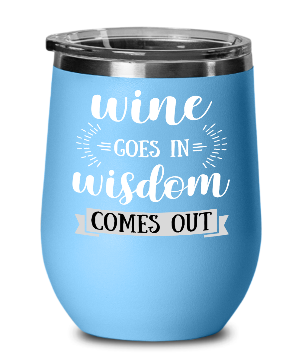 Wine Wisdom Glass for Wine Lovers, Multiple Colors to Choose From, Insulated with Lid