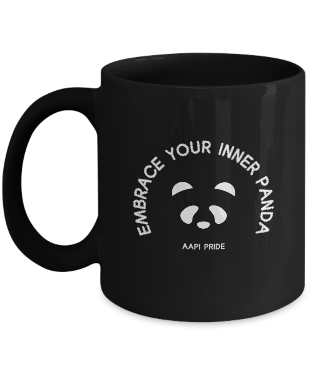 Celebrating Asian American and Pacific Islander Month Mug "Embrace Your Inner Panda" Black/White Available In 2 Sizes