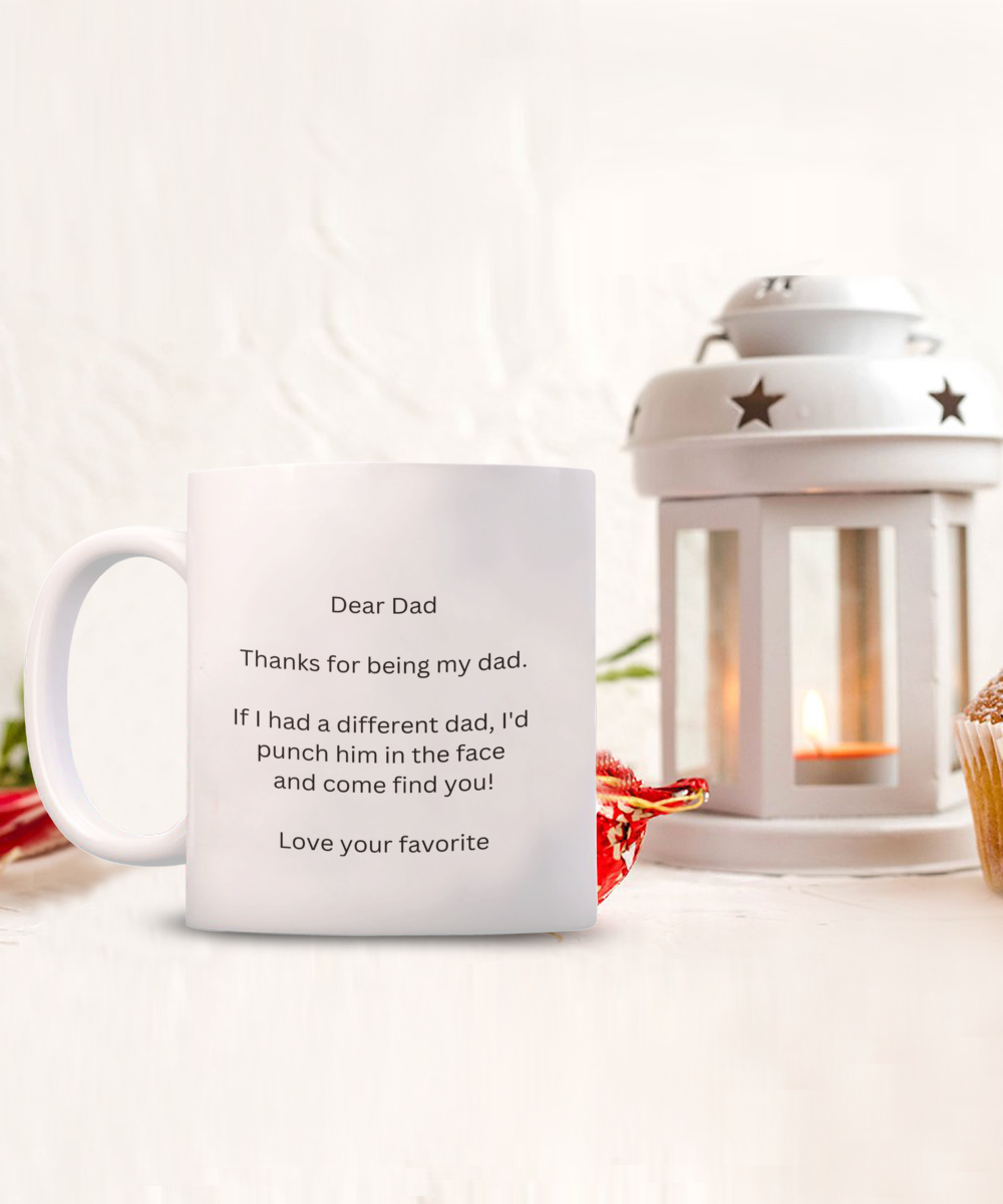 Comical "Dear Dad, From Your Favorite" Mug White/Black Available In 2 Sizes