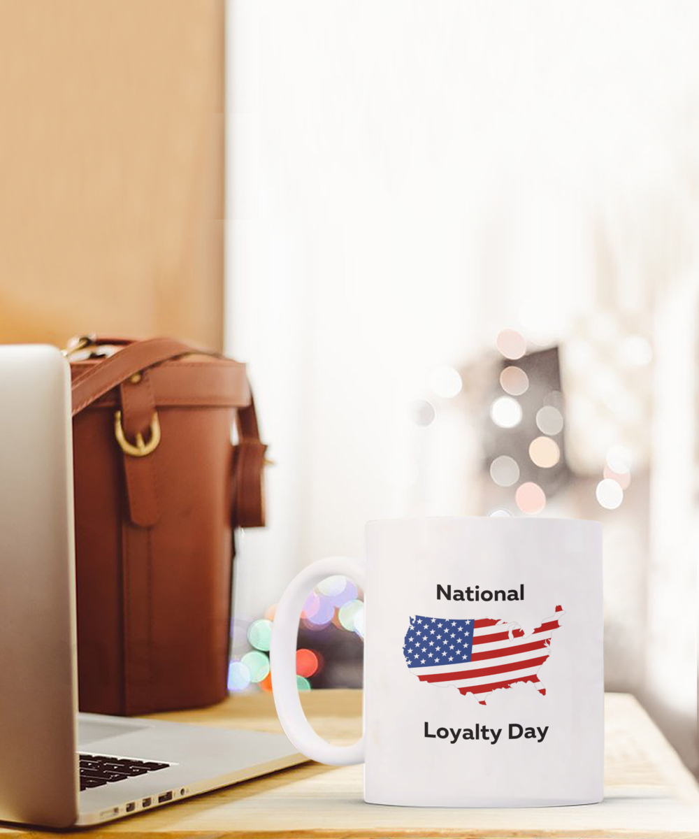 USA National Loyalty Day Celebration Mug White Available In 2 Sizes