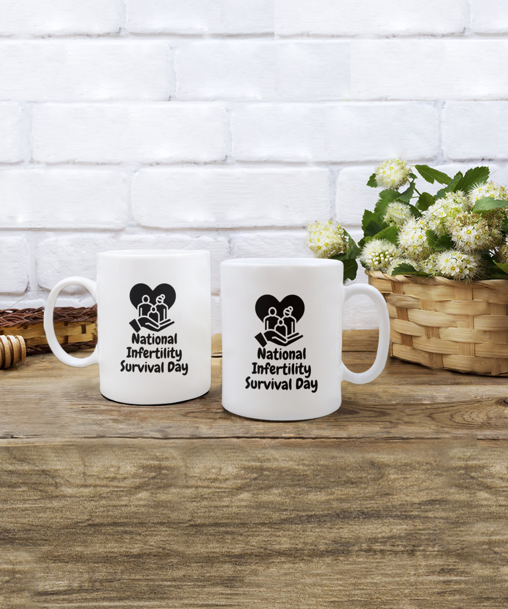 Honoring National Infertility Survival Day Mug White/Black Available In 2 Sizes