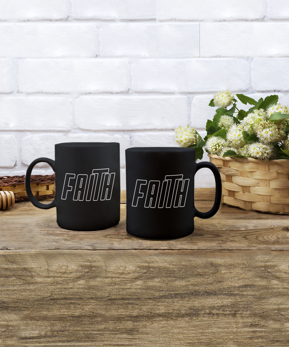 Motivational Mug of Faith Black/White Available In 2 Sizes