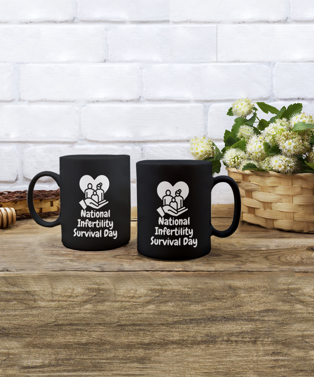 Honoring National Infertility Survival Day Mug Black/White Available In 2 Sizes