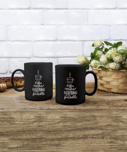 Coffee Makes Everything Better Mug, Black/White Mug Simple Design